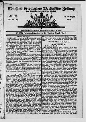 Königlich privilegirte Berlinische Zeitung von Staats- und gelehrten Sachen vom 22.08.1869