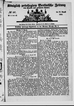Königlich privilegirte Berlinische Zeitung von Staats- und gelehrten Sachen vom 25.08.1869