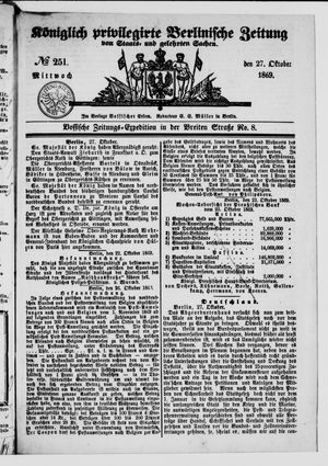 Königlich privilegirte Berlinische Zeitung von Staats- und gelehrten Sachen on Oct 27, 1869