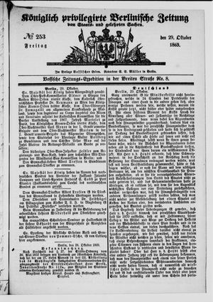 Königlich privilegirte Berlinische Zeitung von Staats- und gelehrten Sachen on Oct 29, 1869