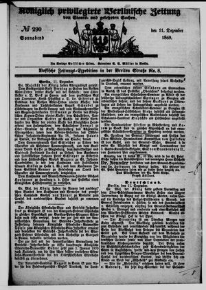 Königlich privilegirte Berlinische Zeitung von Staats- und gelehrten Sachen vom 11.12.1869