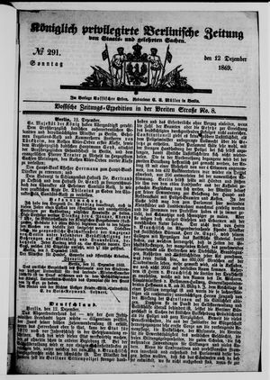 Königlich privilegirte Berlinische Zeitung von Staats- und gelehrten Sachen vom 12.12.1869