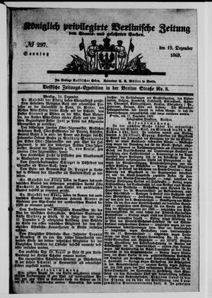 Königlich privilegirte Berlinische Zeitung von Staats- und gelehrten Sachen vom 19.12.1869