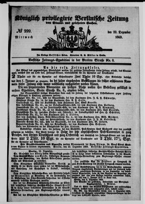 Königlich privilegirte Berlinische Zeitung von Staats- und gelehrten Sachen vom 22.12.1869