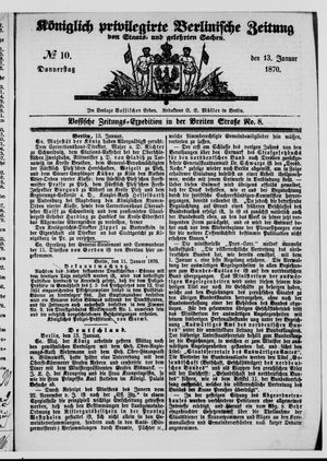 Königlich privilegirte Berlinische Zeitung von Staats- und gelehrten Sachen on Jan 13, 1870