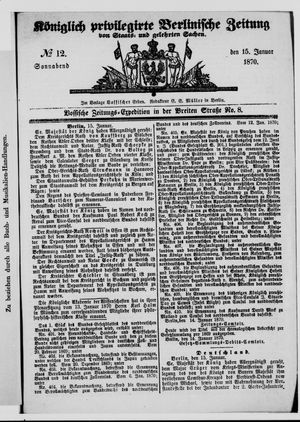 Königlich privilegirte Berlinische Zeitung von Staats- und gelehrten Sachen vom 15.01.1870