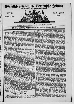 Königlich privilegirte Berlinische Zeitung von Staats- und gelehrten Sachen vom 16.01.1870
