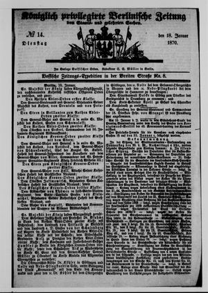 Königlich privilegirte Berlinische Zeitung von Staats- und gelehrten Sachen vom 18.01.1870