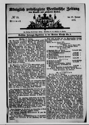 Königlich privilegirte Berlinische Zeitung von Staats- und gelehrten Sachen on Jan 19, 1870