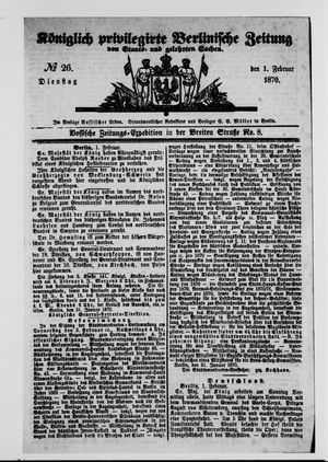 Königlich privilegirte Berlinische Zeitung von Staats- und gelehrten Sachen on Feb 1, 1870