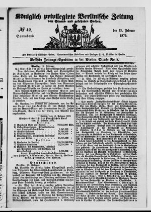 Königlich privilegirte Berlinische Zeitung von Staats- und gelehrten Sachen vom 19.02.1870