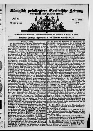 Königlich privilegirte Berlinische Zeitung von Staats- und gelehrten Sachen vom 02.03.1870
