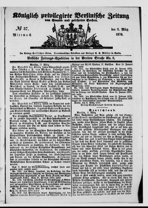 Königlich privilegirte Berlinische Zeitung von Staats- und gelehrten Sachen vom 09.03.1870