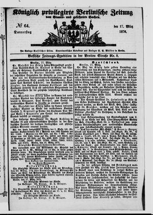 Königlich privilegirte Berlinische Zeitung von Staats- und gelehrten Sachen vom 17.03.1870