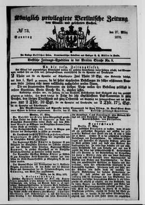 Königlich privilegirte Berlinische Zeitung von Staats- und gelehrten Sachen vom 27.03.1870