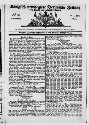 Königlich privilegirte Berlinische Zeitung von Staats- und gelehrten Sachen on Apr 7, 1870