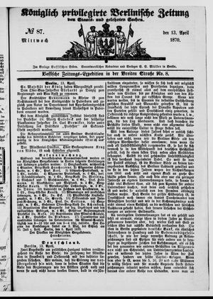 Königlich privilegirte Berlinische Zeitung von Staats- und gelehrten Sachen vom 13.04.1870