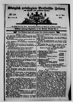 Königlich privilegirte Berlinische Zeitung von Staats- und gelehrten Sachen on May 11, 1870