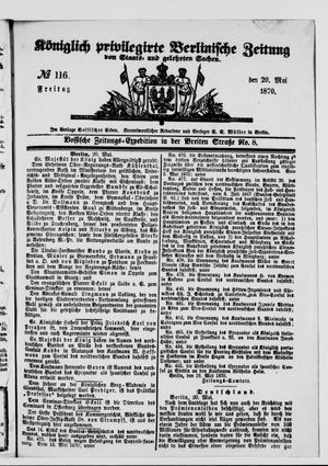 Königlich privilegirte Berlinische Zeitung von Staats- und gelehrten Sachen on May 20, 1870