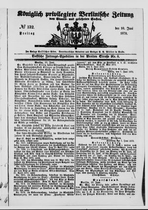 Königlich privilegirte Berlinische Zeitung von Staats- und gelehrten Sachen vom 10.06.1870