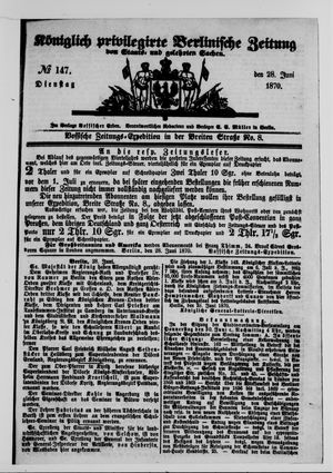 Königlich privilegirte Berlinische Zeitung von Staats- und gelehrten Sachen vom 28.06.1870