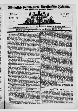 Königlich privilegirte Berlinische Zeitung von Staats- und gelehrten Sachen vom 10.07.1870
