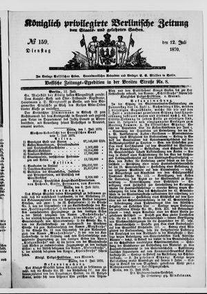 Königlich privilegirte Berlinische Zeitung von Staats- und gelehrten Sachen on Jul 12, 1870