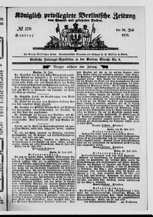 Königlich privilegirte Berlinische Zeitung von Staats- und gelehrten Sachen vom 24.07.1870