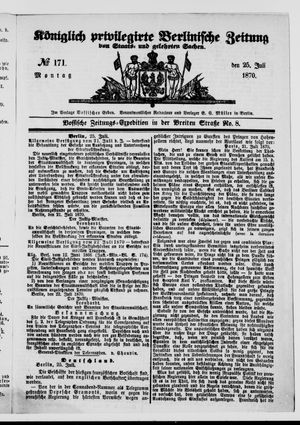 Königlich privilegirte Berlinische Zeitung von Staats- und gelehrten Sachen on Jul 25, 1870