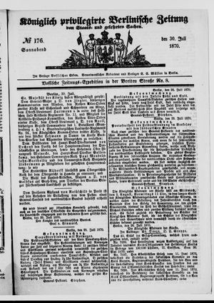 Königlich privilegirte Berlinische Zeitung von Staats- und gelehrten Sachen on Jul 30, 1870