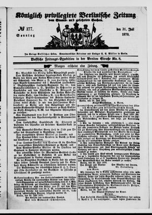 Königlich privilegirte Berlinische Zeitung von Staats- und gelehrten Sachen vom 31.07.1870