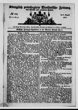 Königlich privilegirte Berlinische Zeitung von Staats- und gelehrten Sachen vom 09.08.1870