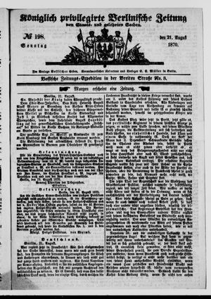 Königlich privilegirte Berlinische Zeitung von Staats- und gelehrten Sachen on Aug 21, 1870