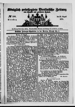 Königlich privilegirte Berlinische Zeitung von Staats- und gelehrten Sachen vom 23.08.1870