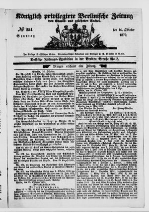 Königlich privilegirte Berlinische Zeitung von Staats- und gelehrten Sachen vom 16.10.1870