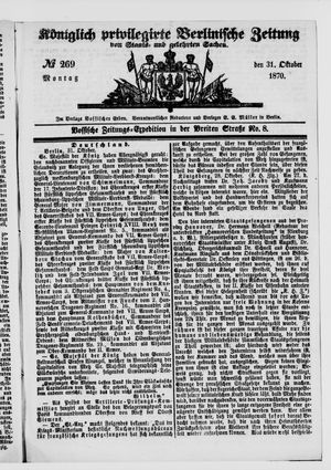 Königlich privilegirte Berlinische Zeitung von Staats- und gelehrten Sachen vom 31.10.1870