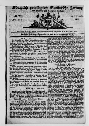 Königlich privilegirte Berlinische Zeitung von Staats- und gelehrten Sachen vom 01.11.1870
