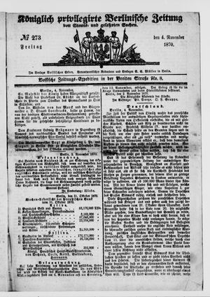 Königlich privilegirte Berlinische Zeitung von Staats- und gelehrten Sachen on Nov 4, 1870