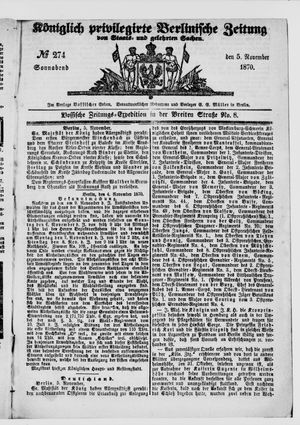 Königlich privilegirte Berlinische Zeitung von Staats- und gelehrten Sachen vom 05.11.1870