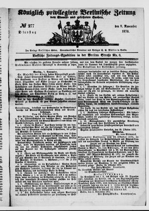 Königlich privilegirte Berlinische Zeitung von Staats- und gelehrten Sachen on Nov 8, 1870