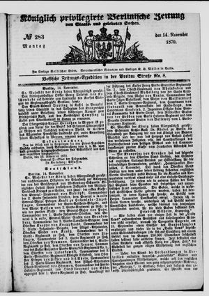Königlich privilegirte Berlinische Zeitung von Staats- und gelehrten Sachen on Nov 14, 1870