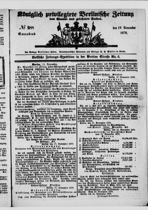 Königlich privilegirte Berlinische Zeitung von Staats- und gelehrten Sachen on Nov 19, 1870