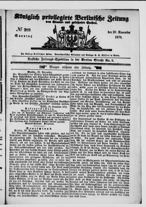 Königlich privilegirte Berlinische Zeitung von Staats- und gelehrten Sachen vom 20.11.1870