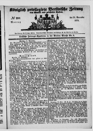 Königlich privilegirte Berlinische Zeitung von Staats- und gelehrten Sachen vom 21.11.1870