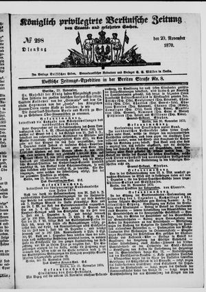Königlich privilegirte Berlinische Zeitung von Staats- und gelehrten Sachen vom 29.11.1870