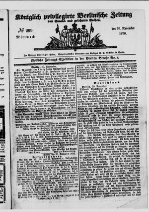 Königlich privilegirte Berlinische Zeitung von Staats- und gelehrten Sachen vom 30.11.1870