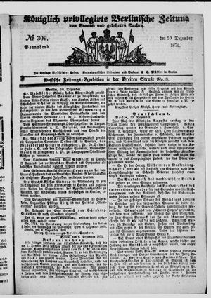 Königlich privilegirte Berlinische Zeitung von Staats- und gelehrten Sachen vom 10.12.1870