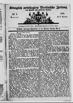 Königlich privilegirte Berlinische Zeitung von Staats- und gelehrten Sachen on Jan 2, 1871