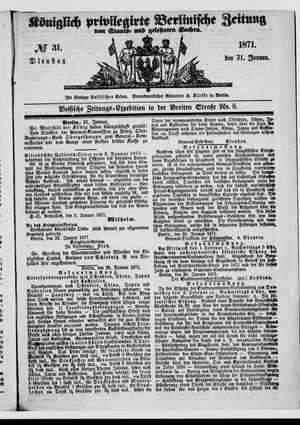 Königlich privilegirte Berlinische Zeitung von Staats- und gelehrten Sachen vom 31.01.1871