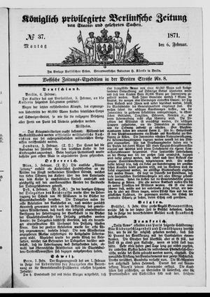 Königlich privilegirte Berlinische Zeitung von Staats- und gelehrten Sachen vom 06.02.1871
